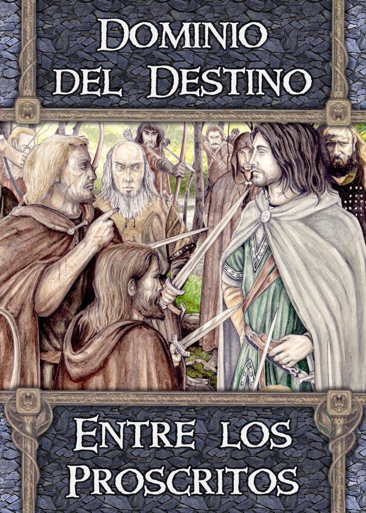 Dominio del Destino: Entre los Proscritos